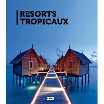 Resorts tropicaux