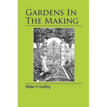 Gardens in the Making