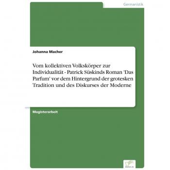 Vom kollektiven Volksk?rper zur Individualit?t