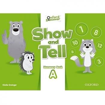 Oxford Show And Tell 2. Numeracy Book a.