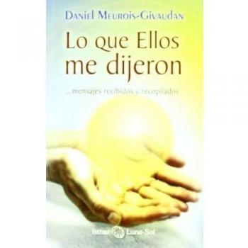 Lo que Ellos me dijeron