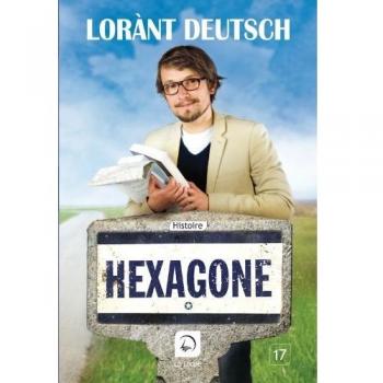 Hexagone : sur les routes de l'histoire de France