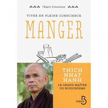 Vivre En Pleine Conscience : Manger