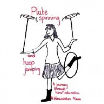 Plate Spinning and Hoop Jumping: A Journey Through Home Education