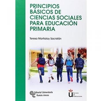 Principios básicos de Ciencias Sociales para Educación Primaria (Tapa blanda).