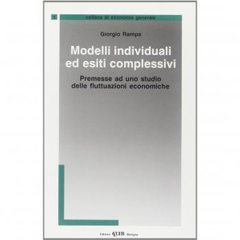 Modelli individuali ed esiti complessivi. Premesse ad uno studio delle fluttuazioni economiche