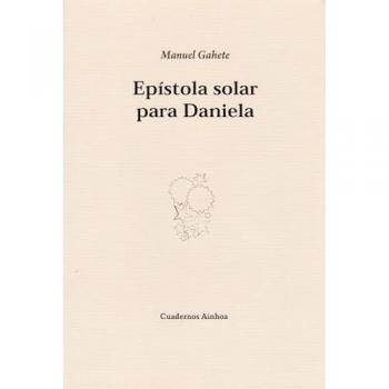 Epístola solar para daniela (Tapa blanda).