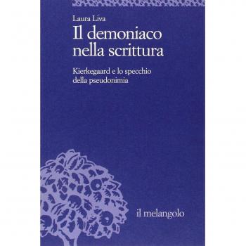 Il demoniaco nella scrittura. Kierkegaard e lo specchio della pseudonimia