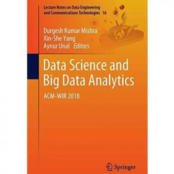 Data Science and Big Data Analytics: ACM-WIR 2018