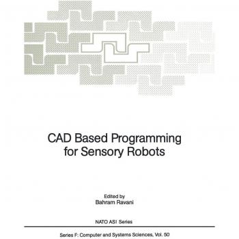 CAD Based Programming for Sensory Robots