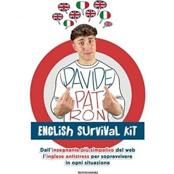 English survival kit. Dall'insegnante più simpatico del web l'inglese antistress per sopravvivere in