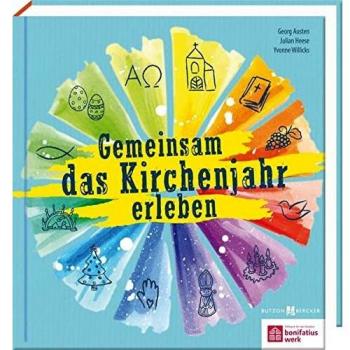 Gemeinsam das Kirchenjahr erleben