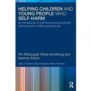 Helping Children and Young People Who Self-harm