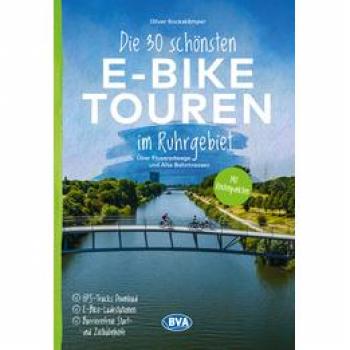 Die 30 schÃ¶nsten E-Bike Touren im Ruhrgebiet