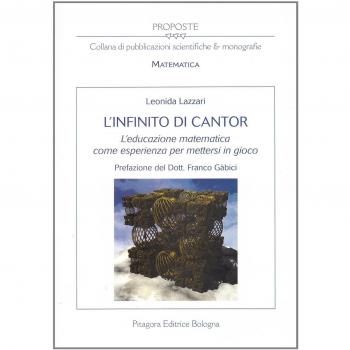 L' infinito di Cantor. L'educazione matematica come esperienza per mettersi in gioco
