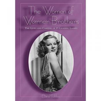 Bubbeo, Daniel: The Women of Warner Brothers