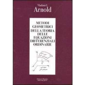 Metodi geometrici della teoria delle equazioni differenziali ordinarie