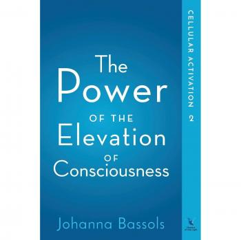 The Power of the Elevation of Consciousness
