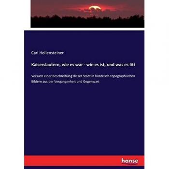 Kaiserslautern, wie es war