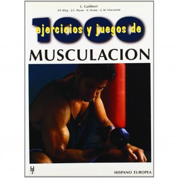 1000 ejercicios y juegos de musculación
