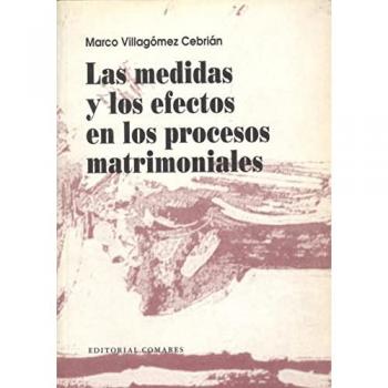 Las medidas y los efectos en los procesos matrimoniales