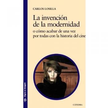La invención de la modernidad
