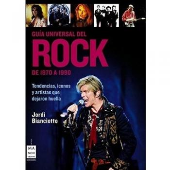 Guia universal del rock de 1970 a 1990 (Tapa blanda).