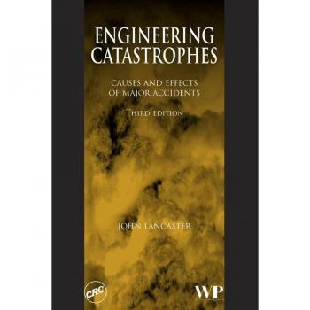 Vitalsource Technologies, Inc. Engineering Catastrophes: Causes And Effects Of Major Accidents