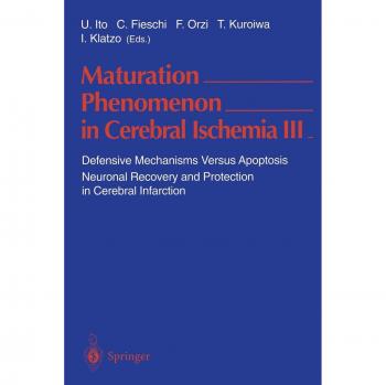 Maturation Phenomenon in Cerebral Ischemia III
