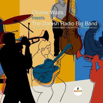 Charlie Watts Meets The Danish Radio Big Band