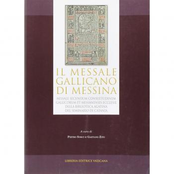 Messale gallicano di Messina. Missale secundum consuetudinem e Messanensis Ecclesiae della Biblioteca Agatina del Seminario di Catania