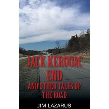 Jack Kerouac End and Other Tales of the Road