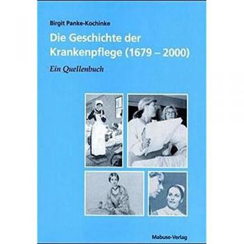 Die Geschichte der Krankenpflege (1679-2000)