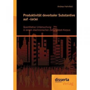 Produktivität deverbaler Substantive auf –