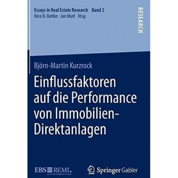 Einﬂussfaktoren auf die Performance von Immobilien-Direktanlagen