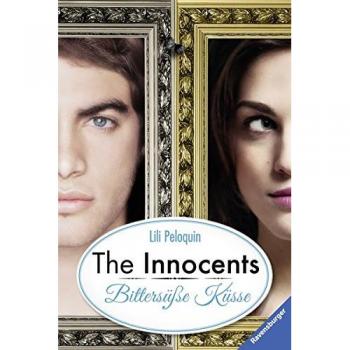 The Innocents, Band 1: Bittersüße Küsse (Ravensburger Taschenbücher)