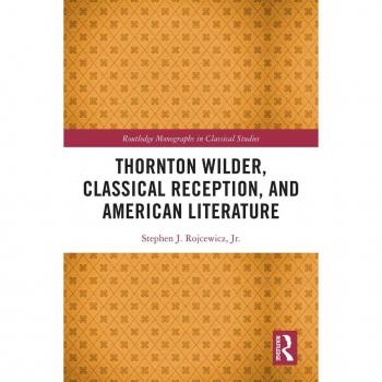 Vitalsource Technologies, Inc. Thornton Wilder, Classical Reception, And American Literature