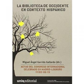 La biblioteca de occidente en contexto hispánico
