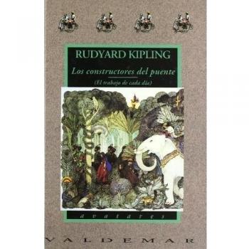 Constructores del puente, los el trabajo de cada dia