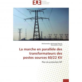 La marche en parallèle des transformateurs des postes sources 60/22 KV: Plan de protection MT