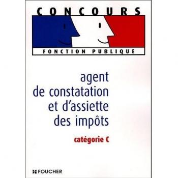 Agent de constatation et d'assiette des impôts: Catégorie C