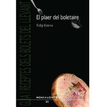 El plaer del boletaire (Tapa blanda con solapas).