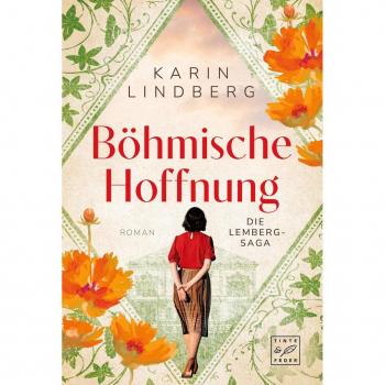 Böhmische Hoffnung (Die Lemberg-Saga, Band 1)
