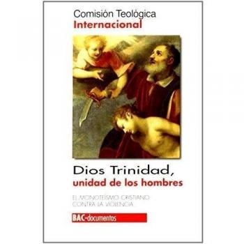DIOS TRINIDAD, UNIDAD DE LOS HOMBRES