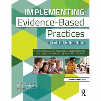 Implementing Evidence-Based Practices in Gifted Education