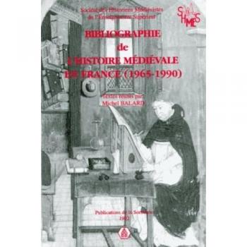 Bibliographie De L'histoire Médiévale En France, 1965-1990