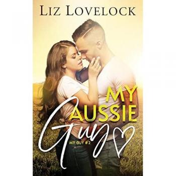 Lovelock, Liz: My Aussie Guy