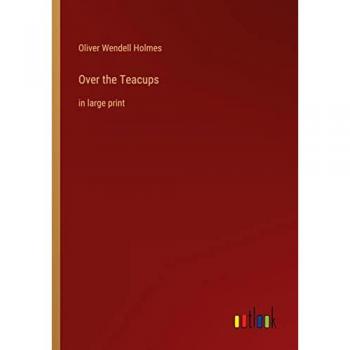 Over the Teacups: in large print