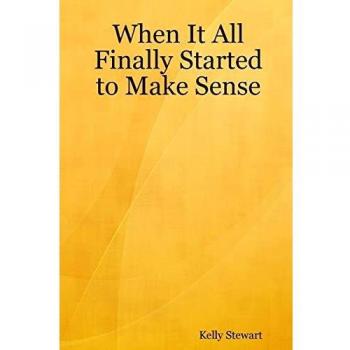 When It All Finally Started to Make Sense