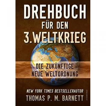 Drehbuch für den 3.Weltkrieg